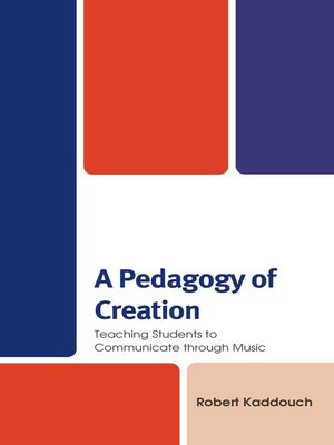 cover image of A Pedagogy of Creation